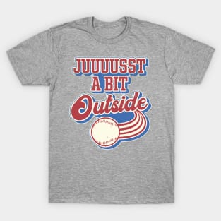 Harry Doyle 'Juuuust a Bit Outside' Baseball Fan Art T-Shirt